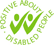 Positive about disabled people